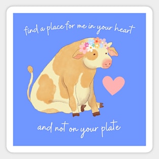 find a place for me in your heart, and not on your plate - cow flower crown (white) Magnet